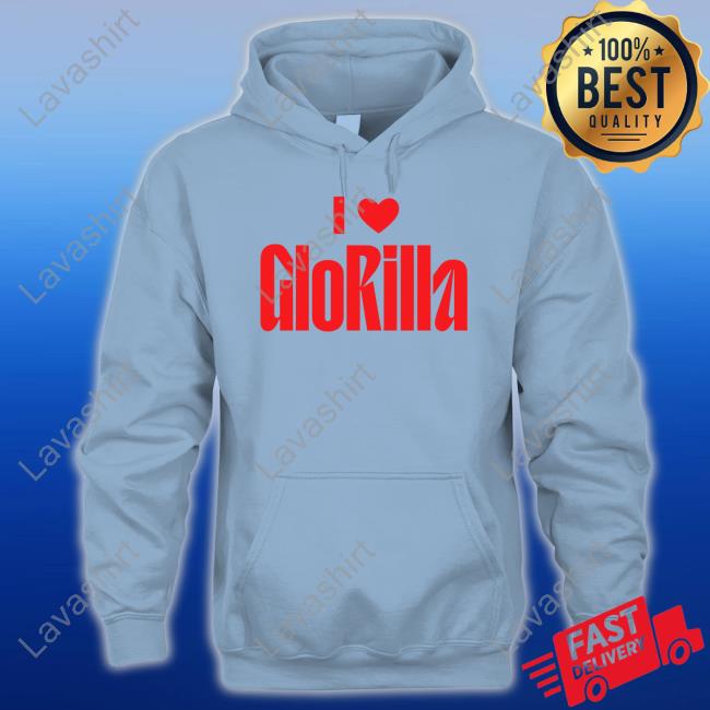 I Love GloRilla Shirts I Love GloRilla Shirts