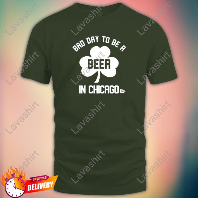 Midwest Vs Everybody Bad Day To Be A Beer In Chicago On St. Paddy's Day Shirt Midwest Vs Everybody Bad Day To Be A Beer In Chicago On St. Paddy's Day Shirt