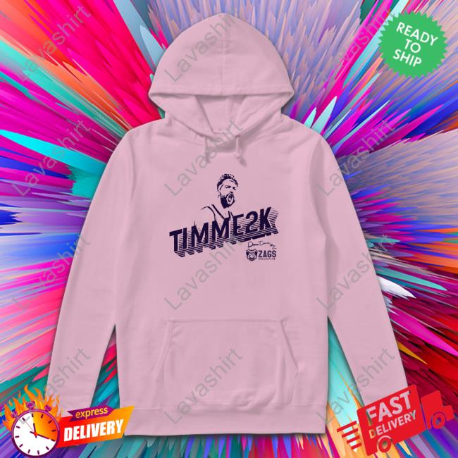 Official Zags Head Drew Timme 2k Hoodie Official Zags Head Drew Timme 2k Hoodie