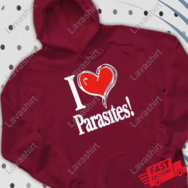 I Love Parasites T Shirts I Love Parasites T Shirts