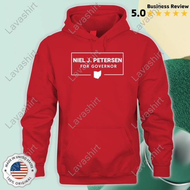 Official Niel J. Petersen For Governor T-Shirt Davram Official Niel J. Petersen For Governor T-Shirt Davram