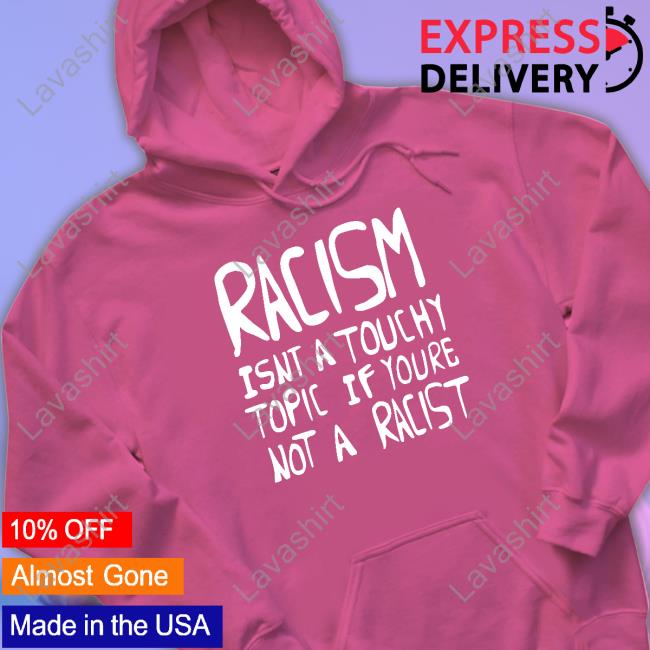 Ryan Clark Racism Isnt A Touchy Topic If Youre Not A Racist Tee Shirt Wear The Peace Merch Ryan Clark Racism Isnt A Touchy Topic If Youre Not A Racist Tee Shirt Wear The Peace Merch