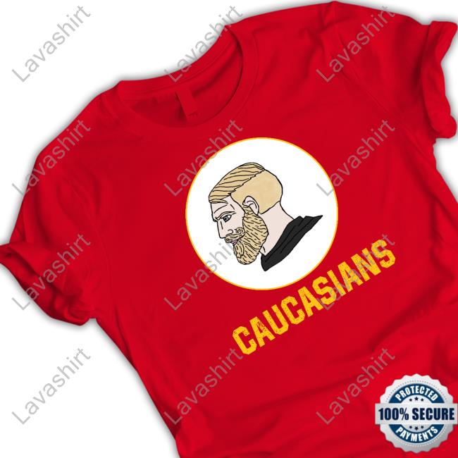 Official Yes Chad Caucasians T Shirts Official Yes Chad Caucasians T Shirts