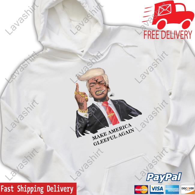 Kodak Black Yak24 Make America Gleeful Again Sweatshirt Kodak Black Yak24 Make America Gleeful Again Sweatshirt