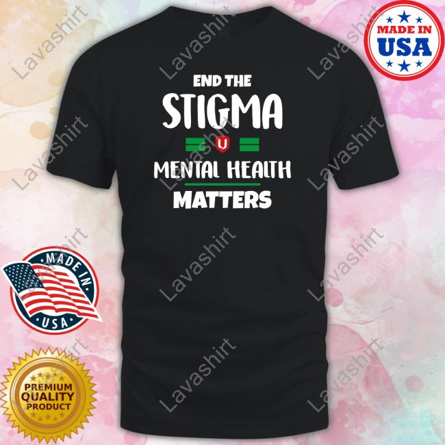Official End The Stigma Mental Health Matters Hoodie Official End The Stigma Mental Health Matters Hoodie