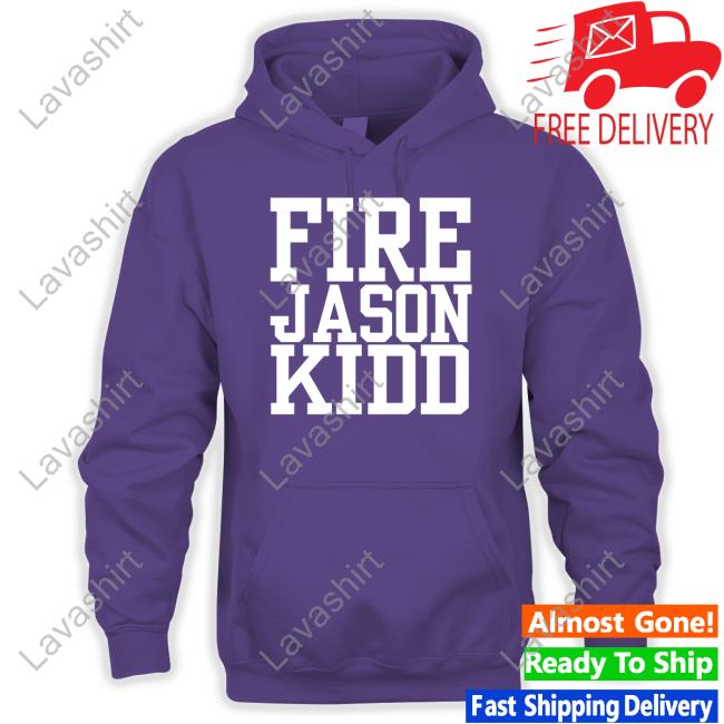 Fire Jason Kidd Tee Mffl Mvpluka77 Fire Jason Kidd Tee Mffl Mvpluka77