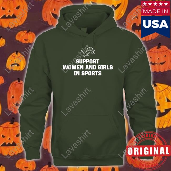 Detroit Lions Support Women And Girls In Sports Hoodie Detroit Lions Support Women And Girls In Sports Hoodie