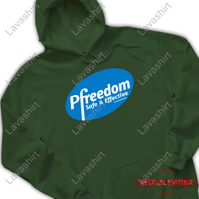 Official Pfreedom Safe & Effective T Shirt Official Pfreedom Safe & Effective T Shirt