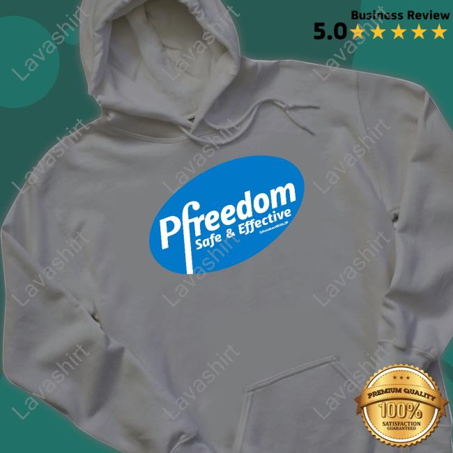 Official Pfreedom Safe & Effective T Shirt Official Pfreedom Safe & Effective T Shirt