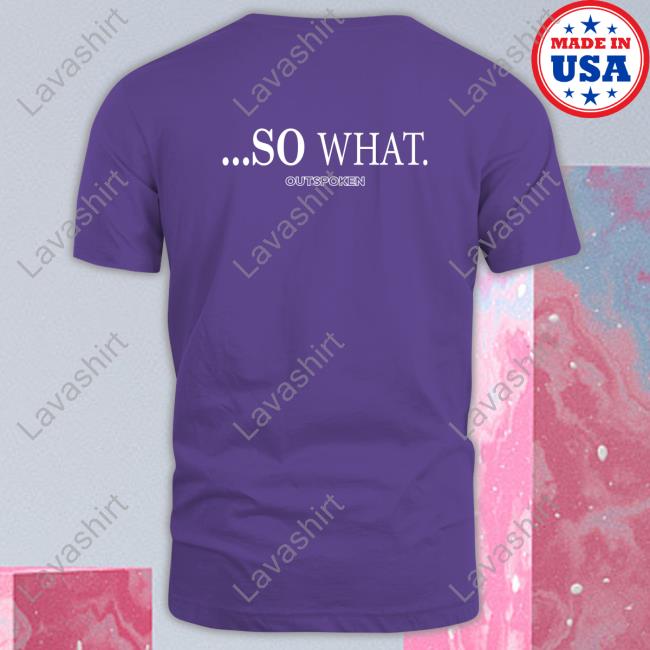 Straight Edge Isn't Cool Anymore So What Outspoken Shirt Straight Edge Isn't Cool Anymore So What Outspoken Shirt