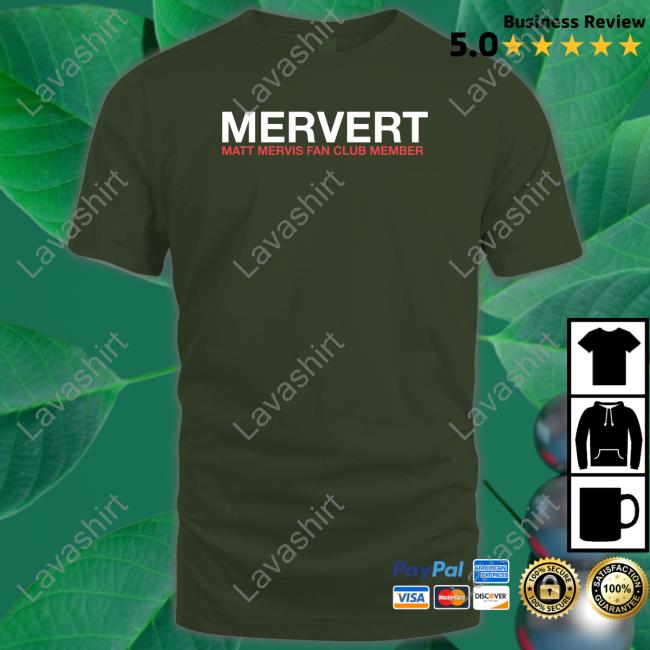 Mervert Matt Mervis Fan Club Member Tee Shirt Mervert Matt Mervis Fan Club Member Tee Shirt