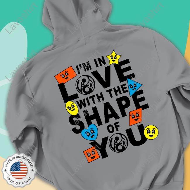 Lxix Apparel Merch Shape Of You Sweatshirt Lxix Apparel Merch Shape Of You Sweatshirt