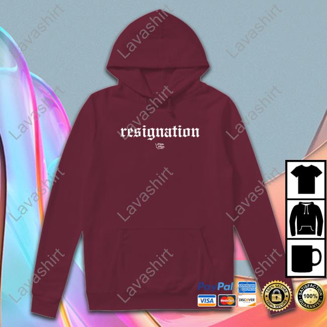 Official Resignation Shirts Official Resignation Shirts