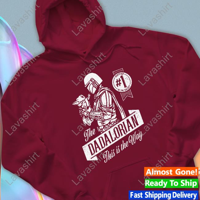 Jess Tungsten The Dadalorian This Is The Way Shirt Jess Tungsten The Dadalorian This Is The Way Shirt