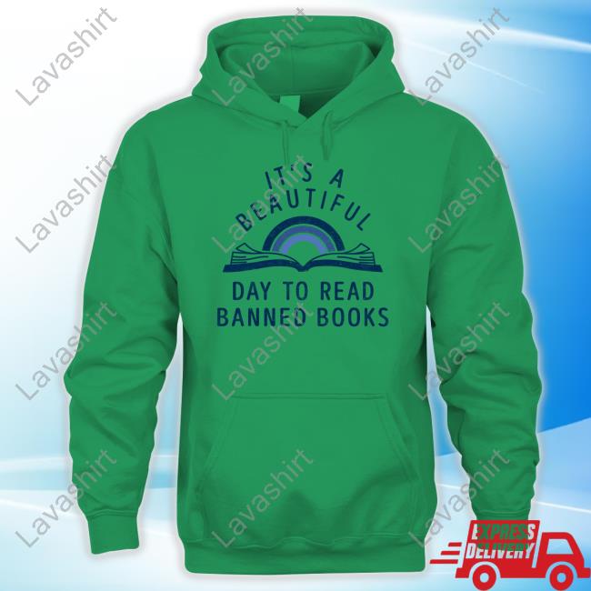 It's A Beautiful Day To Read Banned Books Shirts It's A Beautiful Day To Read Banned Books Shirts