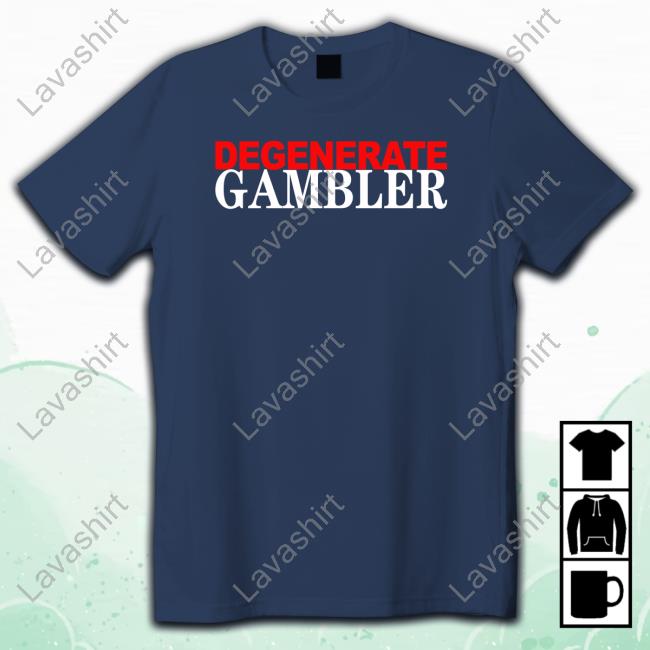Official Degenerate Gambler Hooded Sweatshirt Official Degenerate Gambler Hooded Sweatshirt