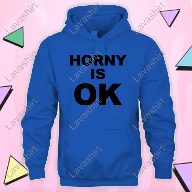Official Horny Is Ok Tee Shirt Official Horny Is Ok Tee Shirt