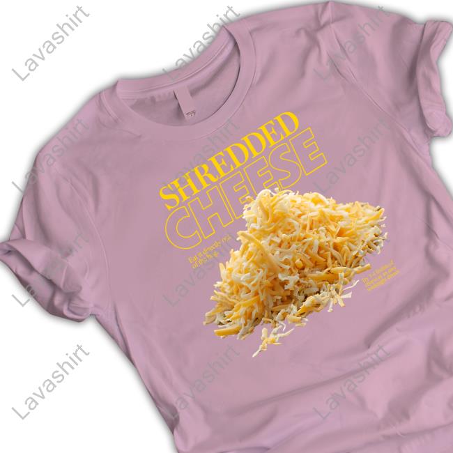 Official Shitheadsteve Merch Shredded Cheese Eat It Directly Out Of The Bag Try 3-4 Fistfuls Of Cheese As An Easy Weeknight Dinner T Shirt Official Shitheadsteve Merch Shredded Cheese Eat It Directly Out Of The Bag Try 3-4 Fistfuls Of Cheese As An Easy Weeknight Dinner T Shirt