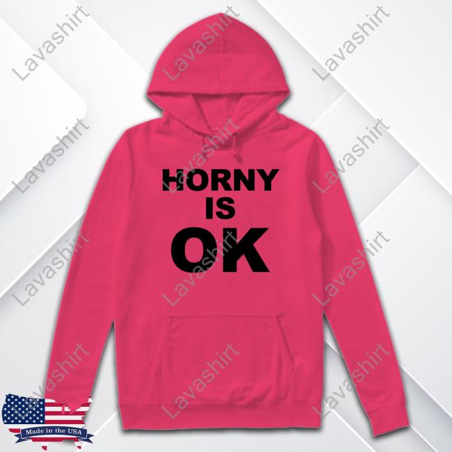 Official Horny Is Ok Tee Shirt Official Horny Is Ok Tee Shirt