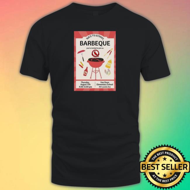 Back To School Bbq, Van Duyn Elementary Syracuse Shirt Hoodies Back To School Bbq, Van Duyn Elementary Syracuse Shirt Hoodies