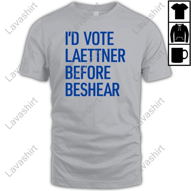 I'd Vote Laettner Before Beshear T Shirt I'd Vote Laettner Before Beshear T Shirt