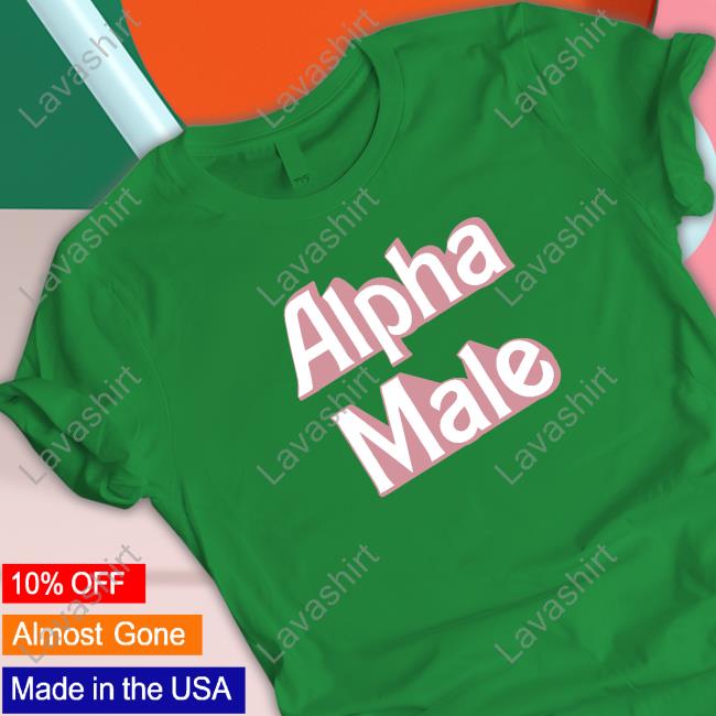 Official Maddy Morphosis Alpha Male Shirt Official Maddy Morphosis Alpha Male Shirt
