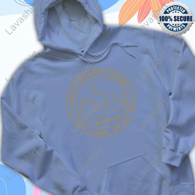 Dixon Dallas Merch Starry Night Shirts Like A Starry Night You Light Up My Sky Dixon Dallas Merch Starry Night Shirts Like A Starry Night You Light Up My Sky
