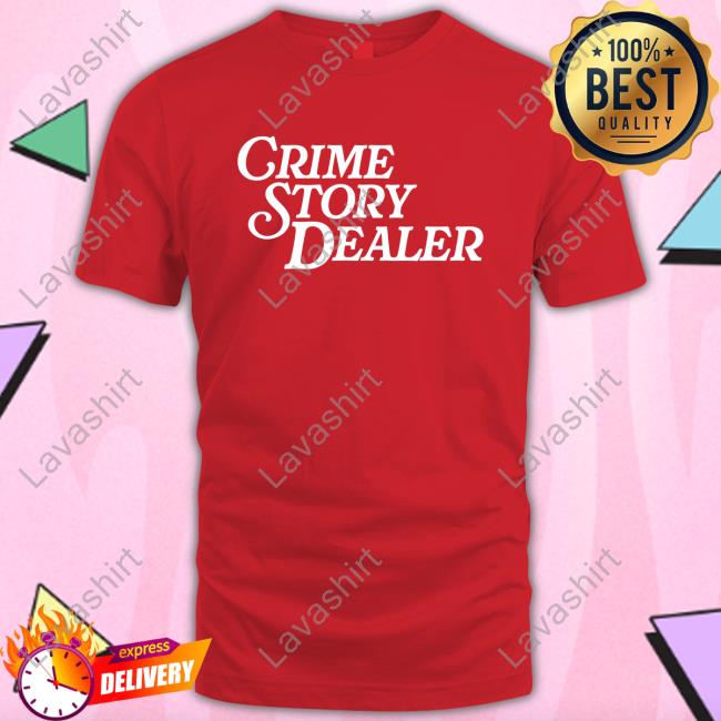 Official 10 To Life Merch Crime Story Dealer Tee Official 10 To Life Merch Crime Story Dealer Tee