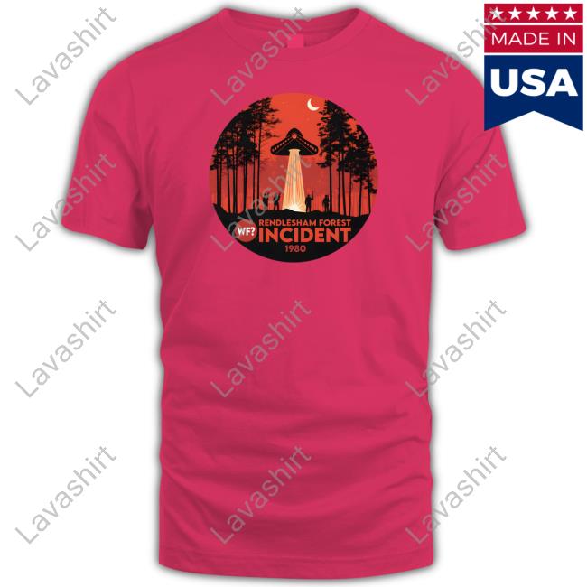 Official The Why Files Shop Rendlesham Shirt Official The Why Files Shop Rendlesham Shirt