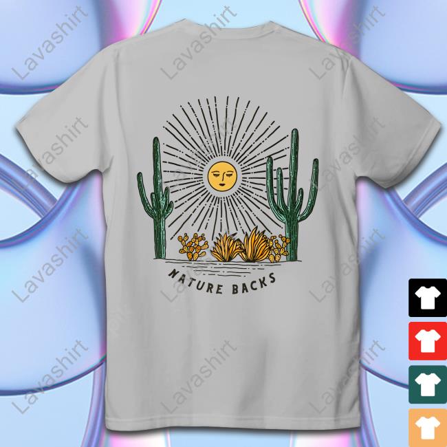 Nature Backs Clothing Saguaro Shirt New NatureBacks Merch Nature Backs Clothing Saguaro Shirt New NatureBacks Merch