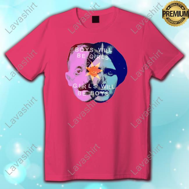 Boys Will Be Girls Girls Will Be Boys Shirts Boys Will Be Girls Girls Will Be Boys Shirts