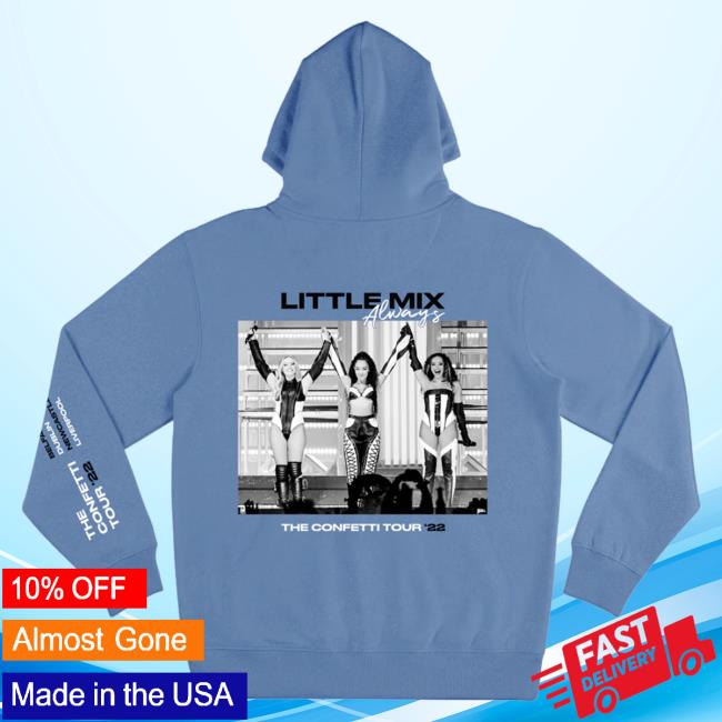 Official Little Mix Merch Store Shop Little Mix Always Hoodie Official Little Mix Merch Store Shop Little Mix Always Hoodie