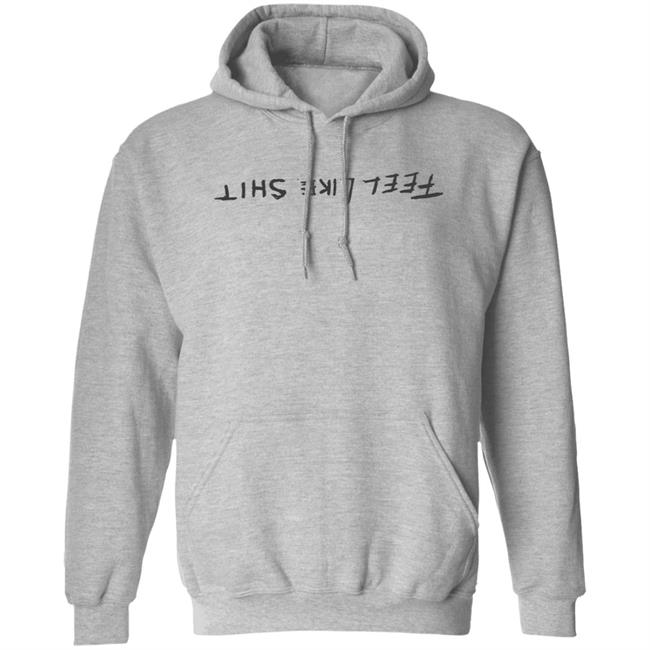 Tatemcrae Store Merch Feel Like Shit Hoodie Tate McRae