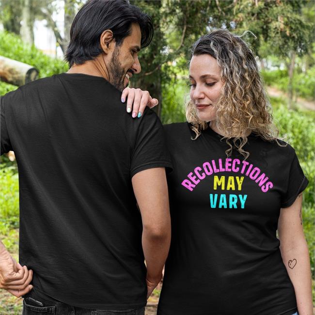 Royal Tea With Brittany Royallybrittany Recollections May Vary T Shirt
