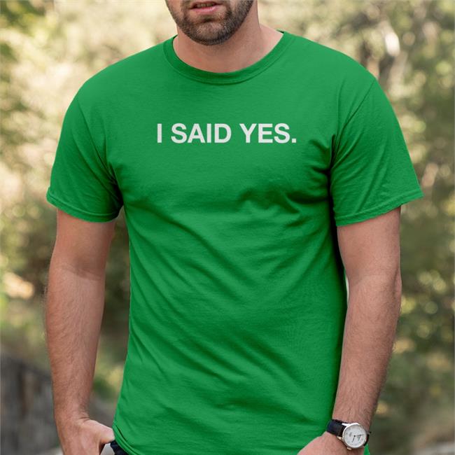 I Said Yes Hooie