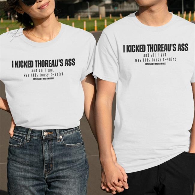 Kick Thoreau's Ass But At Least I Wash It Myself Tank Top
