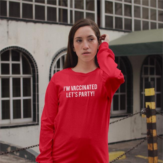 I'm Vaccinated Let's Party T-Shirt