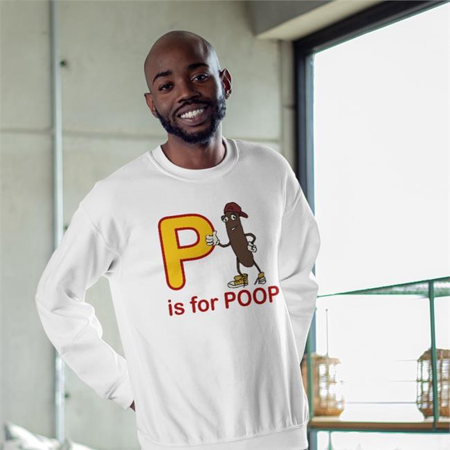 Shirts With Threatening Auras P Is For Poop Hoodie