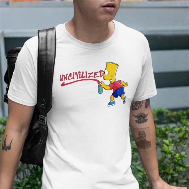 Uncivilized El Barto T Shirt Uncivilized Merch