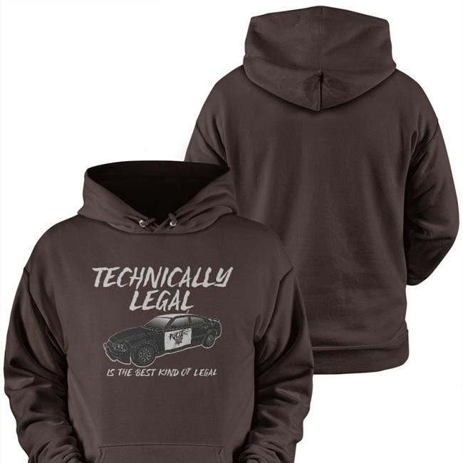 Wrench Every Day Merch Technically Legal Is The Best Kind Of Legal Sweatshirt