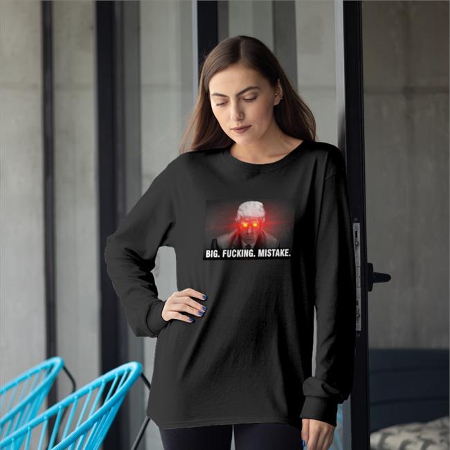 Trump Big Fucking Mistake Hoodie