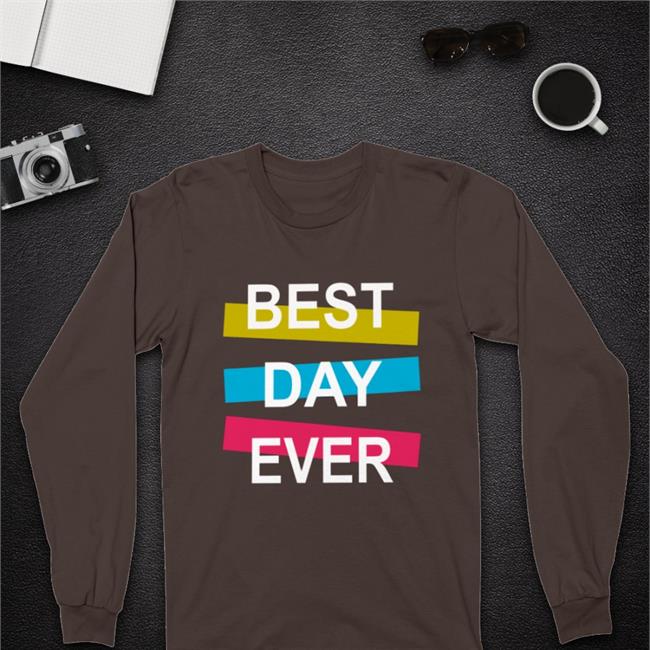 Shatay Store Best Day Ever Hooded Sweatshirt Moda Fashionstyle