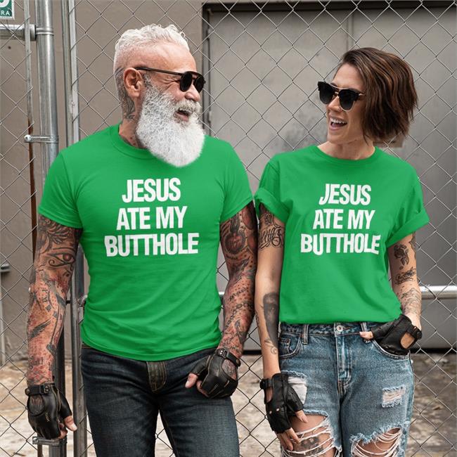 Mourning Dove Products Shop Atheist Jesus Ate My Butthole T Shirt Eka Bakie