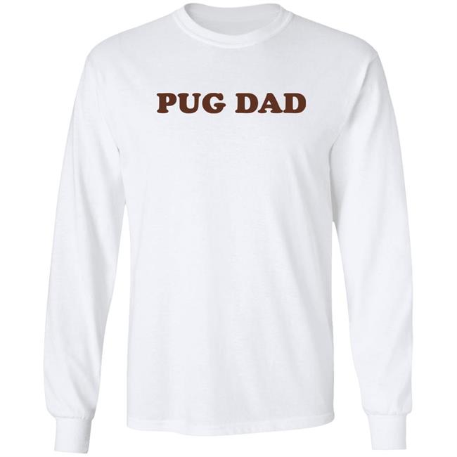Pug Dad Shirt Doug The Pug Store