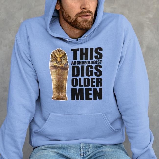 This Archaeologist Digs Older Men Hoodie