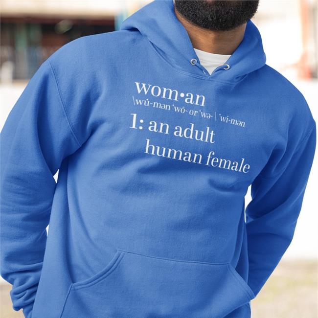 Definition Of Woman An Adult Human Female Tee Daily Wire