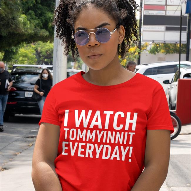 I Watch Tommyinnit Everyday T Shirts