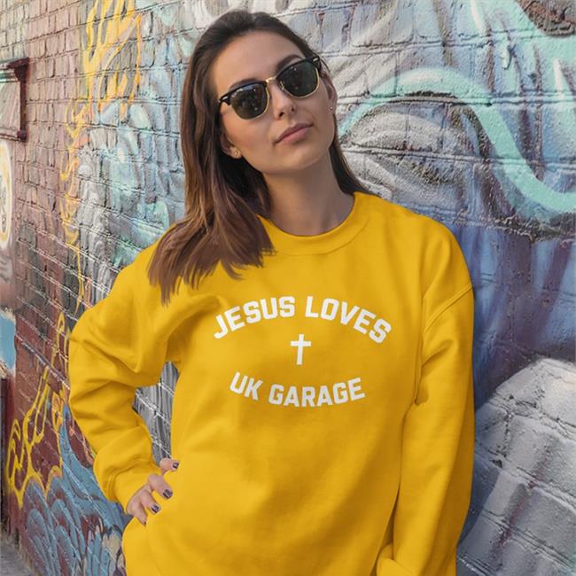 Tsu Nami Jesus Loves Uk Garage Shirt Tsunami Musicx Jesus Loves Uk Garage Hoodie
