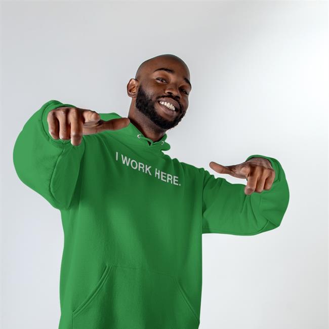 Obvious Shirts Shop I Work Here Tee Shirt Obvious Shirts Shop I Work Here Hooded Sweatshirt