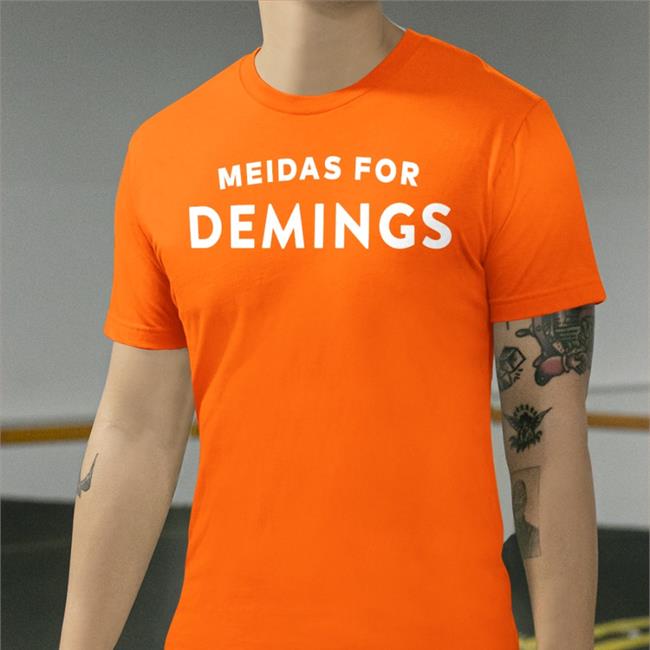 Meidas For Demings Shirt Meidas Touch